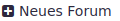 button neues forum