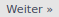 button weiter grau